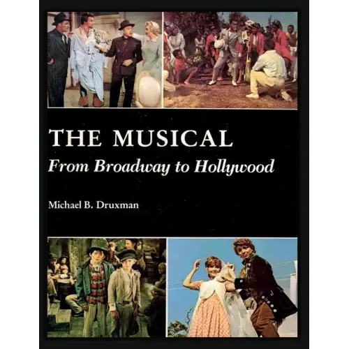 The Musical: From Broadway to Hollywood