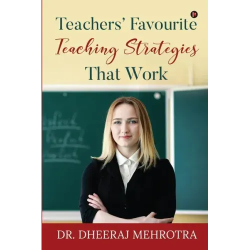Teachers' Favourite Teaching Strategies That Work