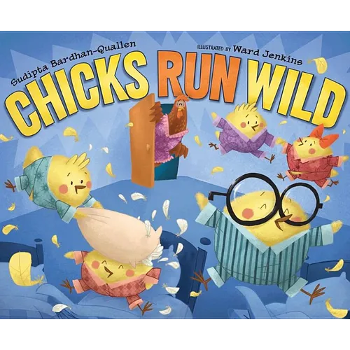 Chicks Run Wild