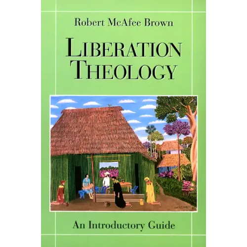 Liberation Theology: An Introductory Guide