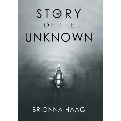 The Story of the Unknown