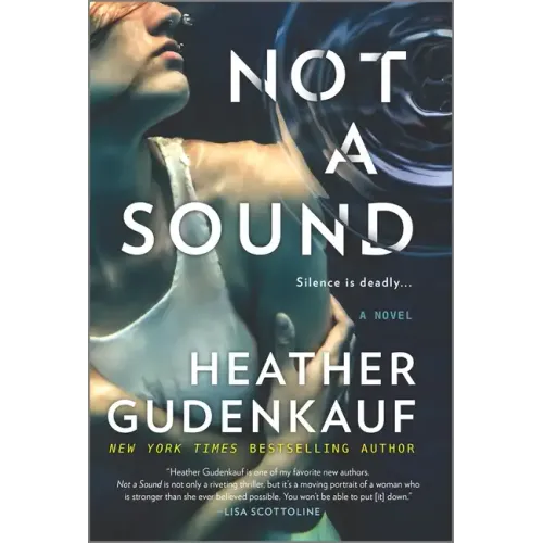 Not a Sound: A Thriller