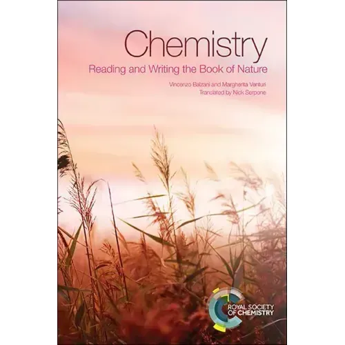 Chemistry: Reading and Writing the Book of Nature