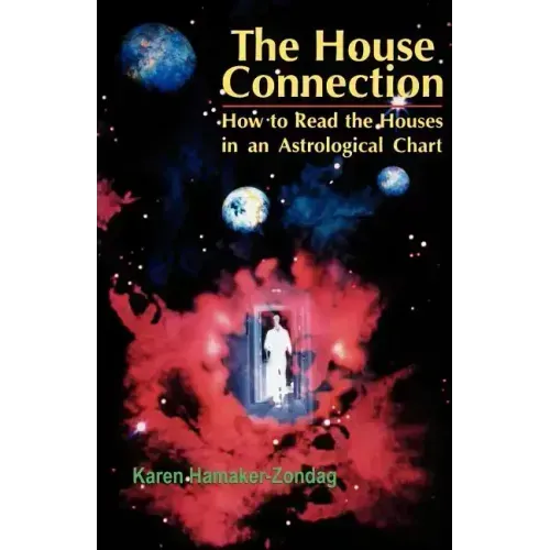 House Connection: How to Read the Houses in an Astrological Chart