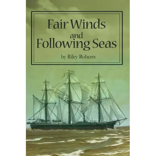 Fair Winds and Following Seas