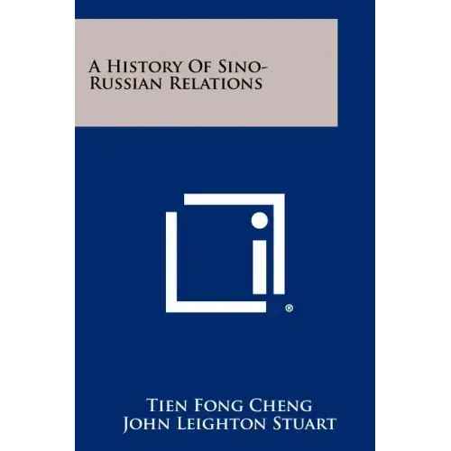 A History Of Sino-Russian Relations