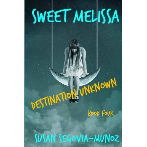 Sweet Melissa: Destination Unknown