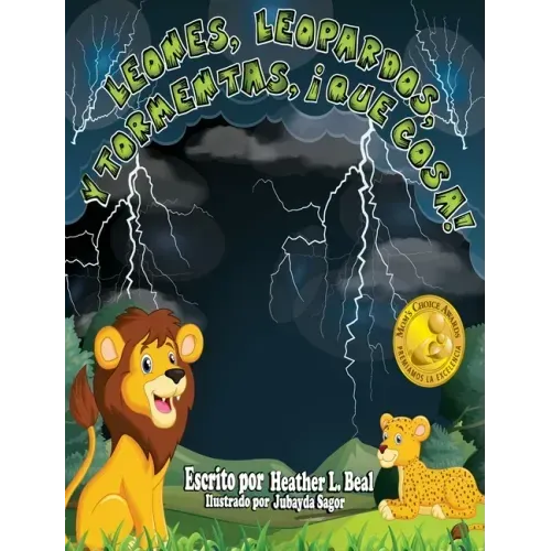 Leones, Leopardos Y Tormentas, ¡Que Cosa! (Spanish Edition): Un Libro de Seguridad de Tormentas