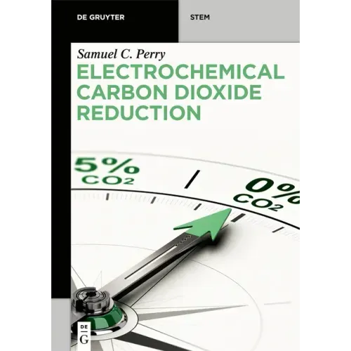Electrochemical Carbon Dioxide Reduction