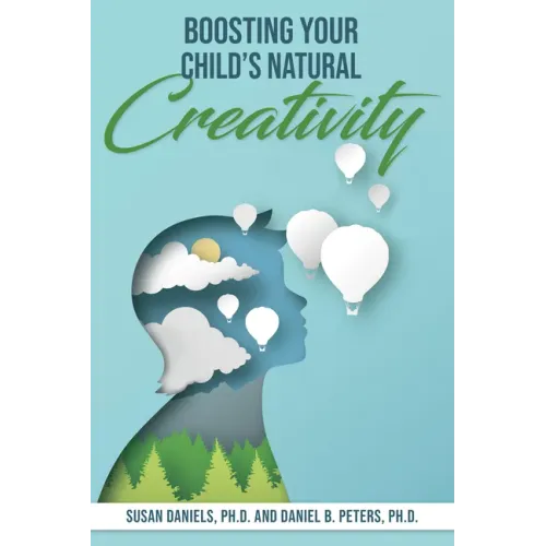 Boosting Your Child's Natural Creativity