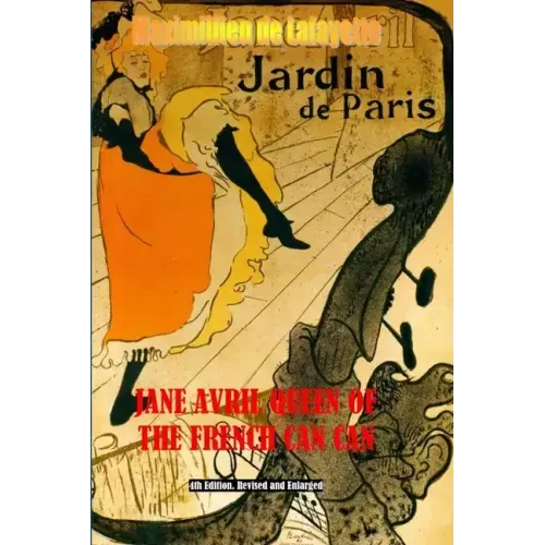 Jane Avril Queen of the French Can Can