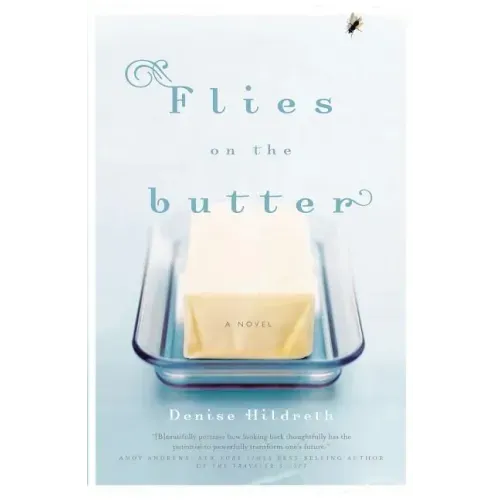Flies on the Butter