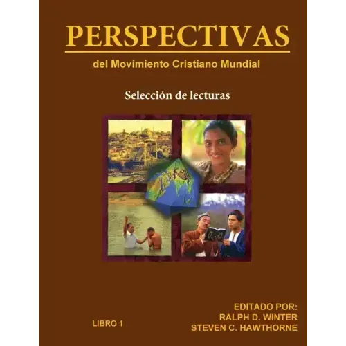 PERSPECTIVAS del Movimiento Cristiano Mundial: Selección de lecturas, Libro 1