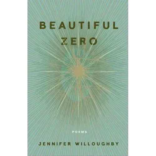 Beautiful Zero: Poems