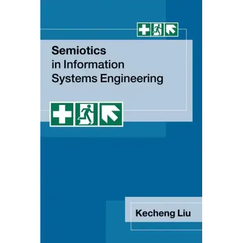 Semiotics in Information Systems Engineering