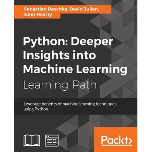 Python: Deeper Insights into Machine Learning
