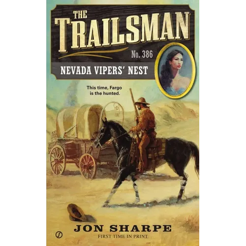 The Trailsman #386: Nevada Vipers' Nest