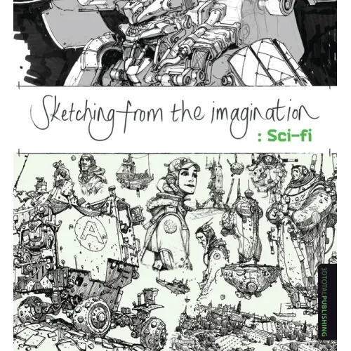 Sketching from the Imagination: Sci-Fi