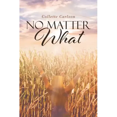 No Matter What