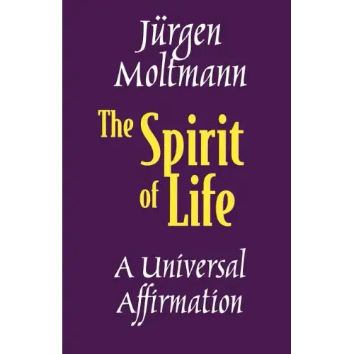 The Spirit of Life: A Universal Affirmation