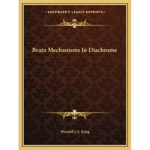 Brain Mechanisms in Diachrome