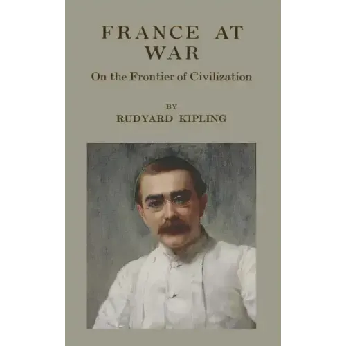 France At War: On the Frontier of Civilization