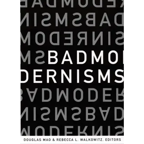 Bad Modernisms