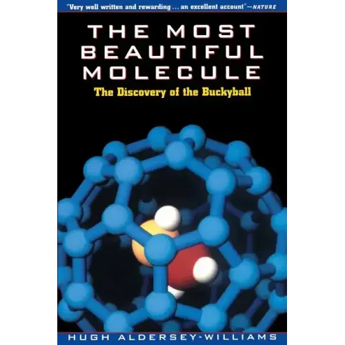 The Most Beautiful Molecule: The Discovery of the Buckyball