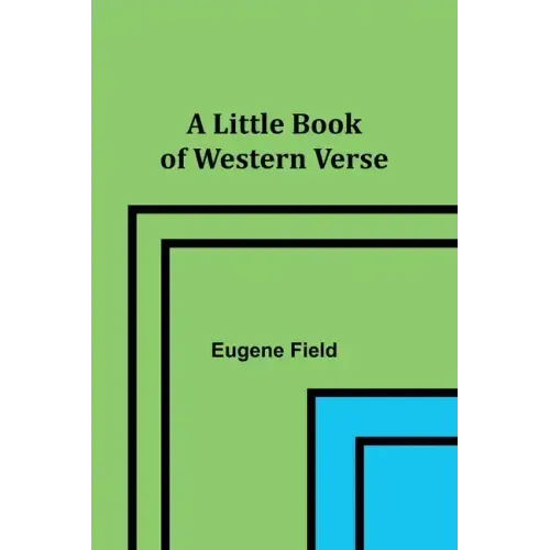 A Little Book of Western Verse