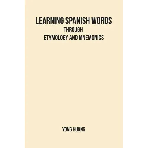 Learning Spanish Words Through Etymology and Mnemonics