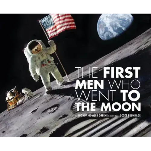 The First Men Who Went to the Moon