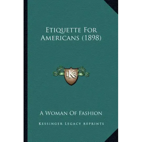 Etiquette for Americans (1898)