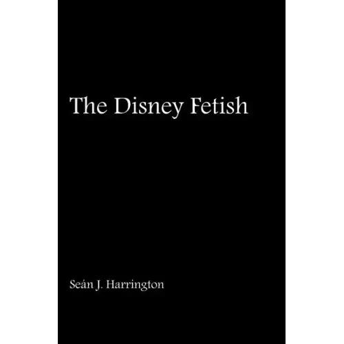 The Disney Fetish