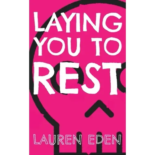 Laying You to Rest