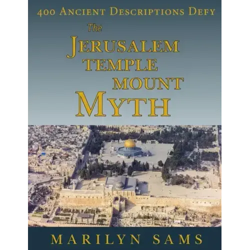 The Jerusalem Temple Mount Myth