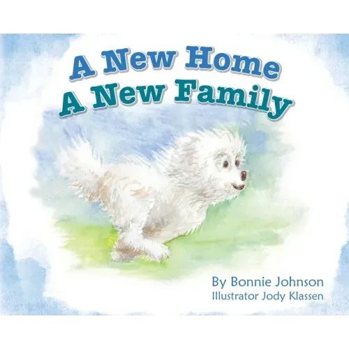 A New Home - A New Family