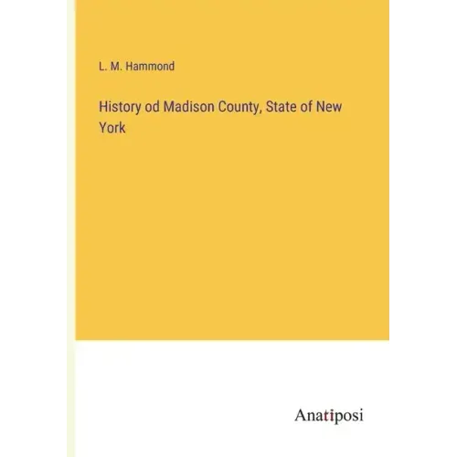 History od Madison County, State of New York
