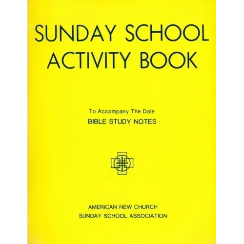 Sunday School Activity Book, Series 4: To accompany Bible Study Notes, by Anita S. Dole