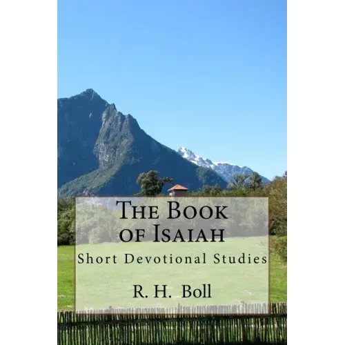 The Book of Isaiah: Short Devotional Studies