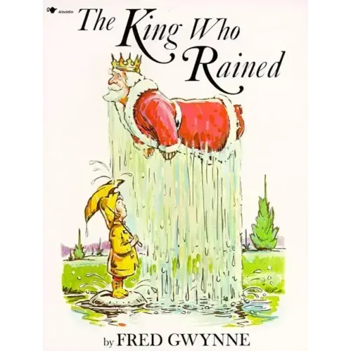 The King Who Rained