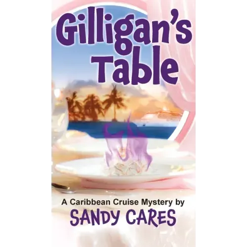 Gilligan's Table: A Caribbean Cruise Mystery