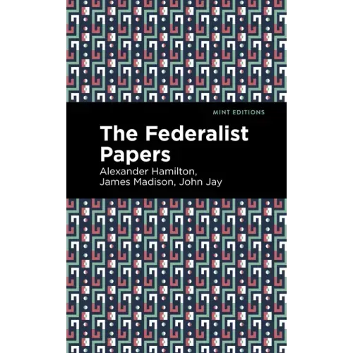 The Federalist Papers