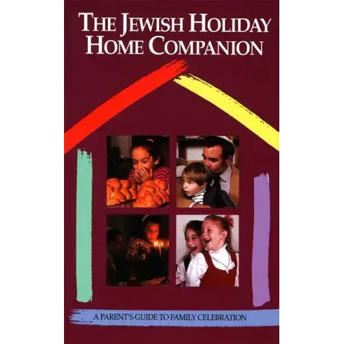 The Jewish Holiday Home Companion