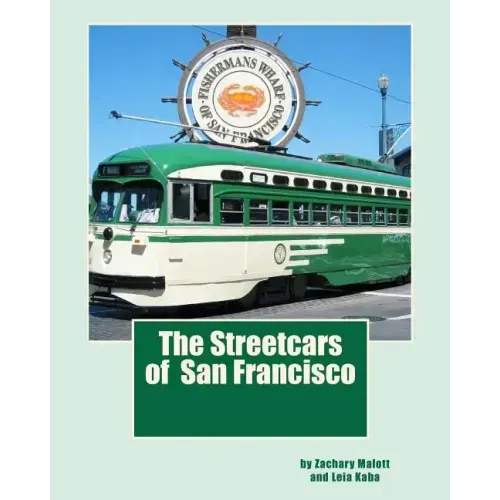 The Streetcars of San Francisco