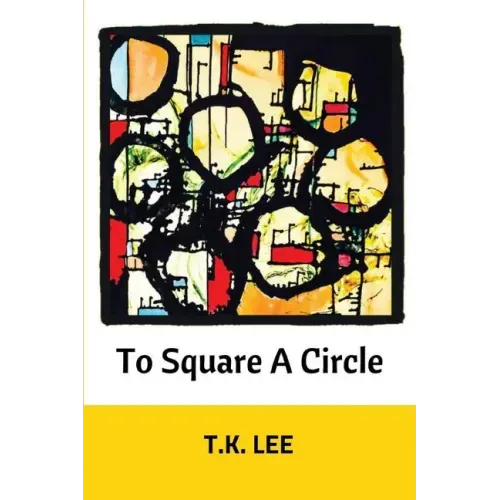 To Square a Circle