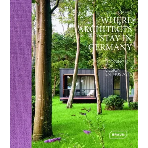 Where Architects Stay in Germany: Lodgings for Design Enthusiasts