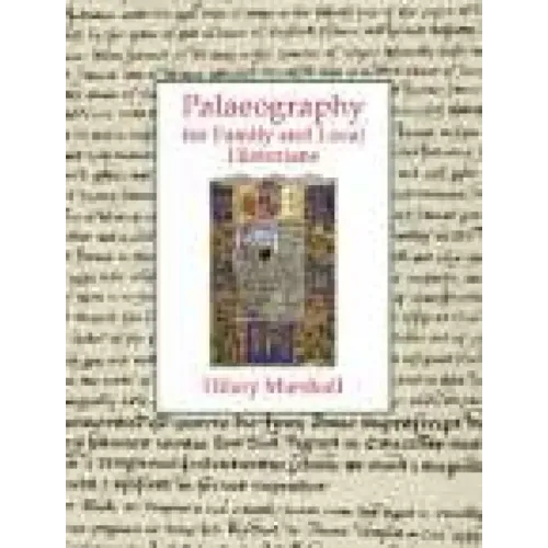 Palaeography for Family and Local Historians
