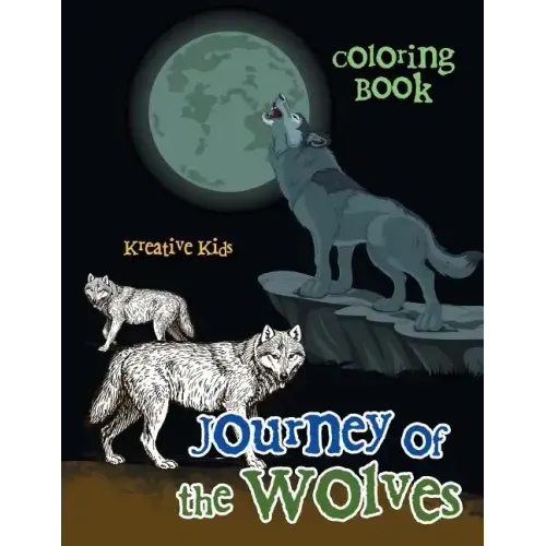 Journey of the Wolves Coloring Book