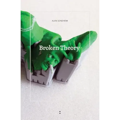 Broken Theory