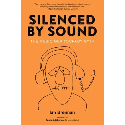 Silenced by Sound: The Music Meritocracy Myth